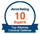 Avvo Rating Superb - Top Attorney Criminal Defense